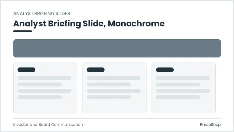 Editable PowerPoint analyst briefing slide template in a monochrome treatment, built from recolourable native shapes for investor and board communication decks