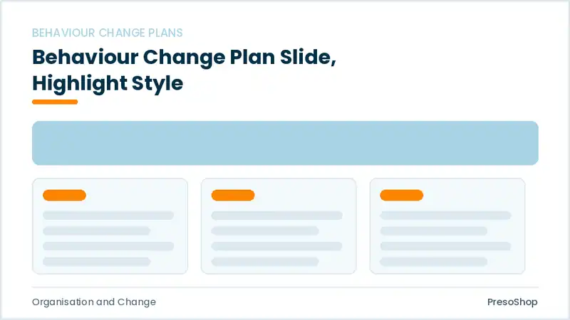 Editable PowerPoint behaviour change plan slide template with an accented takeaway, built from recolourable native shapes for organisation and change decks