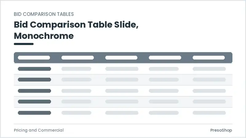 Editable PowerPoint bid comparison table slide template in a monochrome treatment, built from recolourable native shapes for pricing and commercial decks