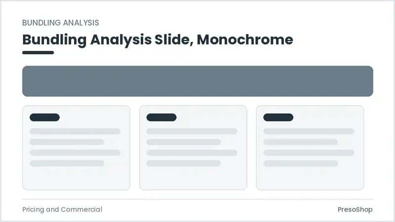 Editable PowerPoint bundling analysis slide template in a monochrome treatment, built from recolourable native shapes for pricing and commercial decks
