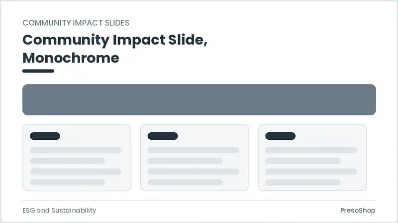 Editable PowerPoint community impact slide template in a monochrome treatment, built from recolourable native shapes for esg and sustainability decks