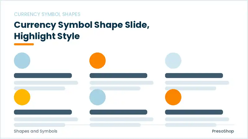 Editable PowerPoint currency symbol shape slide template with an accented takeaway, built from recolourable native shapes for shapes and symbols decks