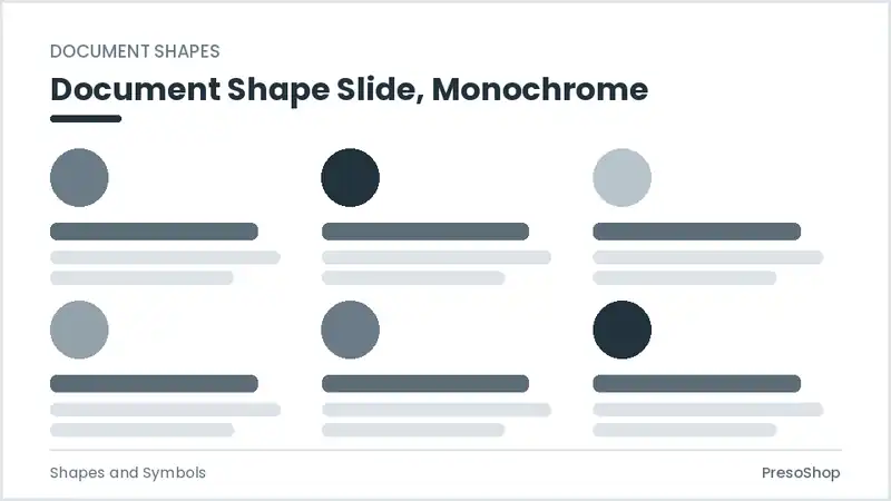 Editable PowerPoint document shape slide template in a monochrome treatment, built from recolourable native shapes for shapes and symbols decks