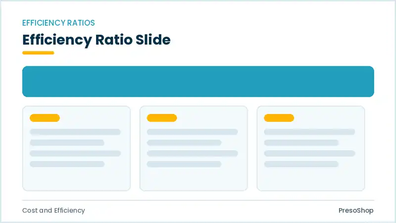 Editable PowerPoint efficiency ratio slide template, built from recolourable native shapes for cost and efficiency decks