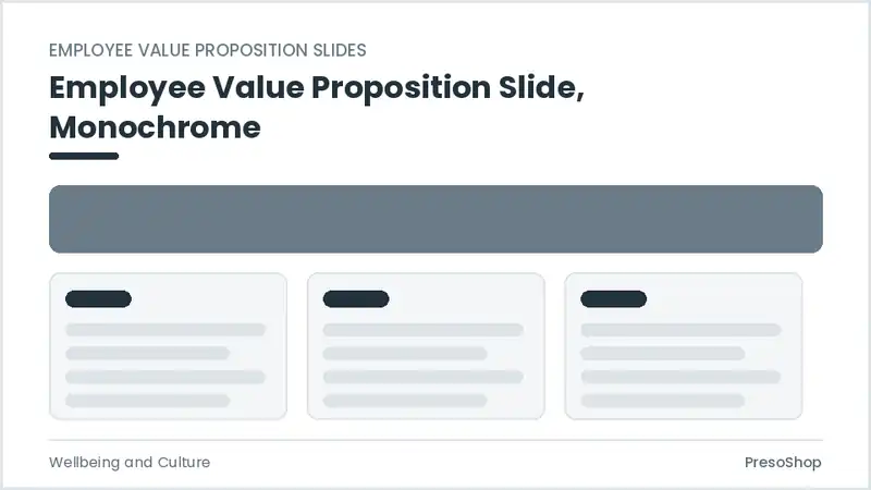 Editable PowerPoint employee value proposition slide template in a monochrome treatment, built from recolourable native shapes for wellbeing and culture decks
