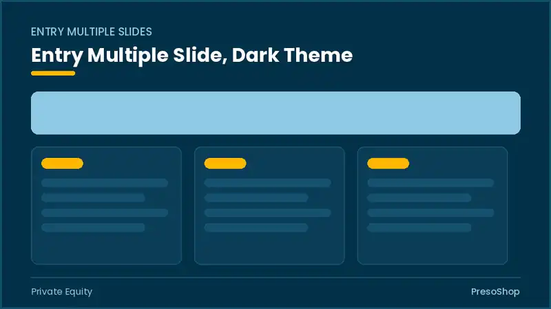Editable PowerPoint entry multiple slide template in a dark theme, built from recolourable native shapes for private equity decks
