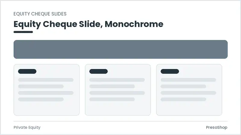 Editable PowerPoint equity cheque slide template in a monochrome treatment, built from recolourable native shapes for private equity decks
