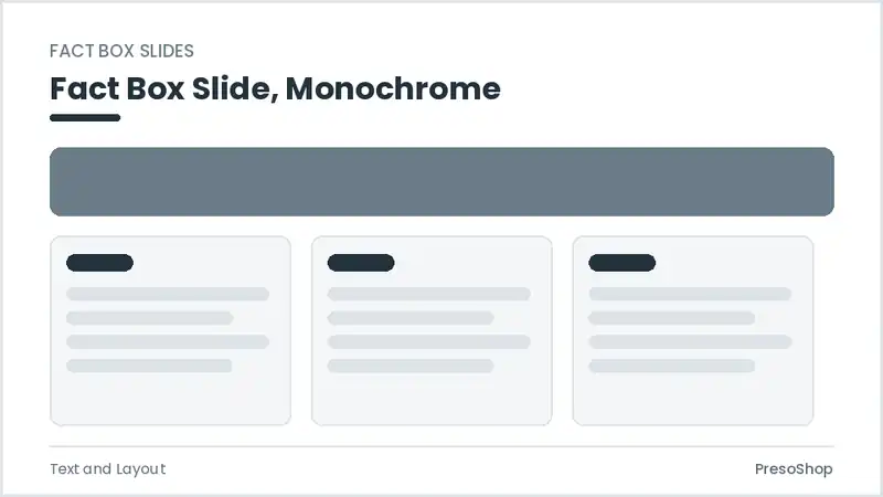 Editable PowerPoint fact box slide template in a monochrome treatment, built from recolourable native shapes for text and layout decks
