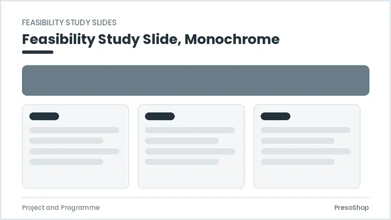 Editable PowerPoint feasibility study slide template in a monochrome treatment, built from recolourable native shapes for project and programme decks