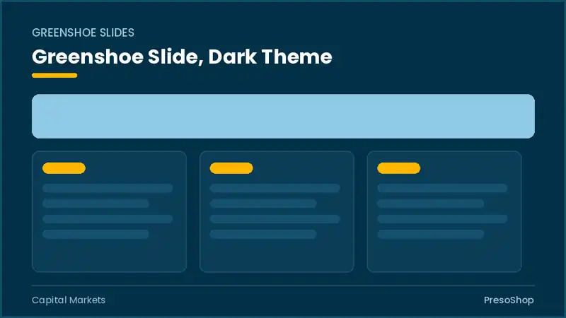 Editable PowerPoint greenshoe slide template in a dark theme, built from recolourable native shapes for capital markets decks