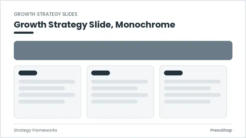 Editable PowerPoint growth strategy slide template in a monochrome treatment, built from recolourable native shapes for strategy frameworks decks