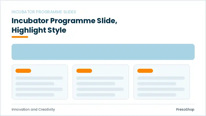 Editable PowerPoint incubator programme slide template with an accented takeaway, built from recolourable native shapes for innovation and creativity decks