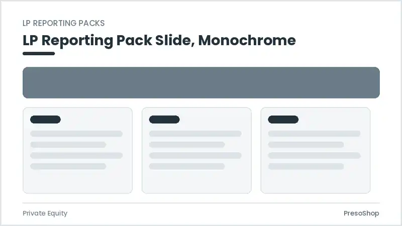 Editable PowerPoint lp reporting pack slide template in a monochrome treatment, built from recolourable native shapes for private equity decks
