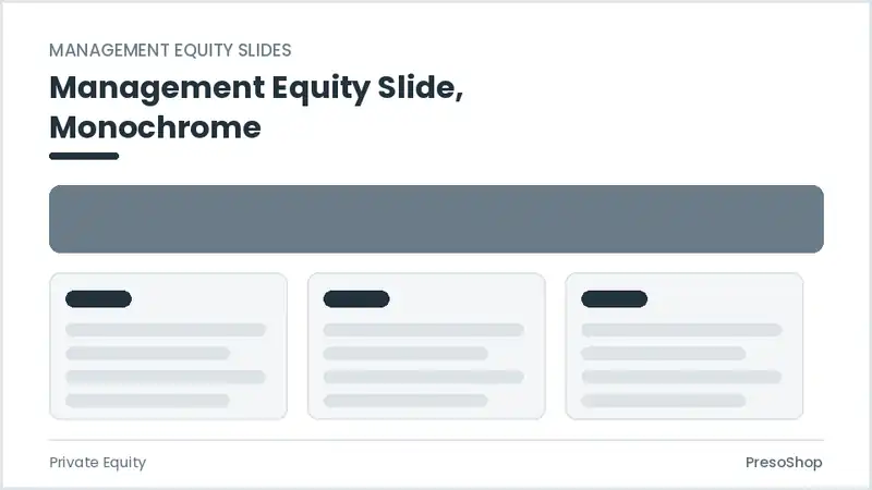 Editable PowerPoint management equity slide template in a monochrome treatment, built from recolourable native shapes for private equity decks