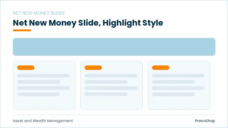 Editable PowerPoint net new money slide template with an accented takeaway, built from recolourable native shapes for asset and wealth management decks