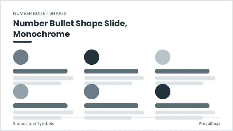 Editable PowerPoint number bullet shape slide template in a monochrome treatment, built from recolourable native shapes for shapes and symbols decks