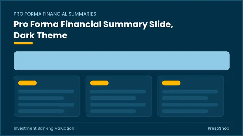 Editable PowerPoint pro forma financial summary slide template in a dark theme, built from recolourable native shapes for investment banking valuation decks