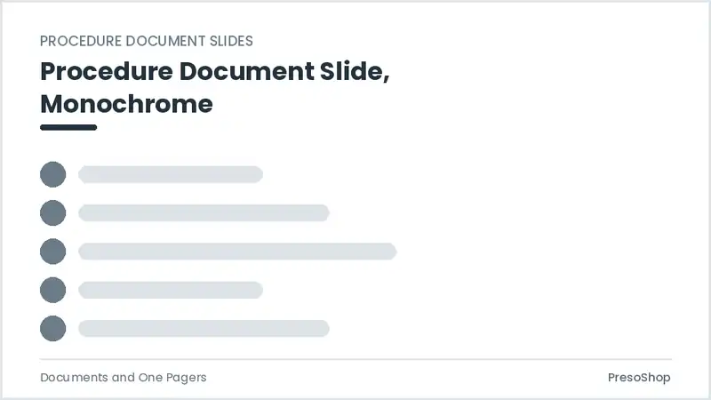 Editable PowerPoint procedure document slide template in a monochrome treatment, built from recolourable native shapes for documents and one pagers decks
