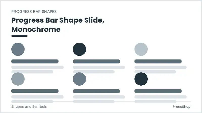 Editable PowerPoint progress bar shape slide template in a monochrome treatment, built from recolourable native shapes for shapes and symbols decks
