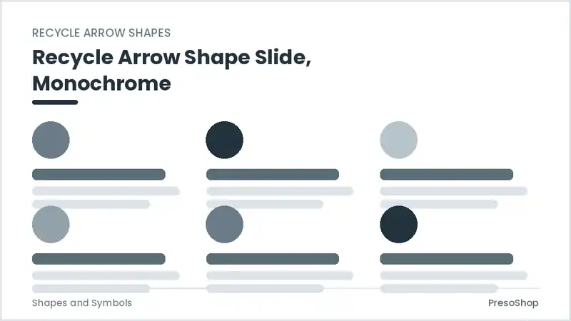 Editable PowerPoint recycle arrow shape slide template in a monochrome treatment, built from recolourable native shapes for shapes and symbols decks