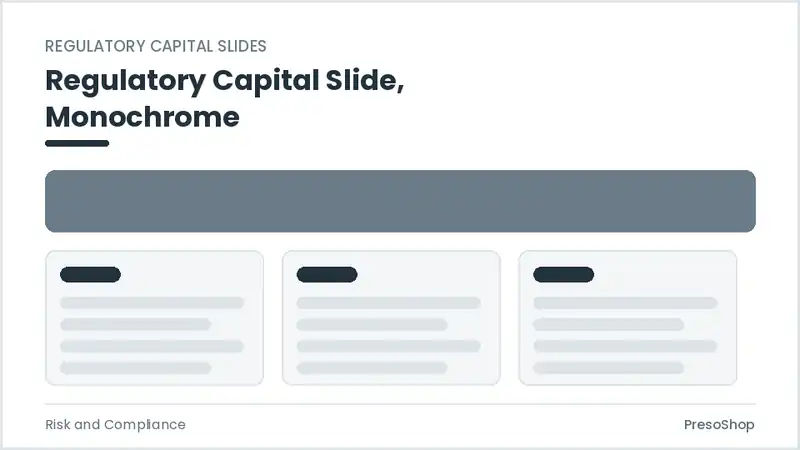 Editable PowerPoint regulatory capital slide template in a monochrome treatment, built from recolourable native shapes for risk and compliance decks