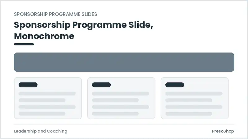 Editable PowerPoint sponsorship programme slide template in a monochrome treatment, built from recolourable native shapes for leadership and coaching decks