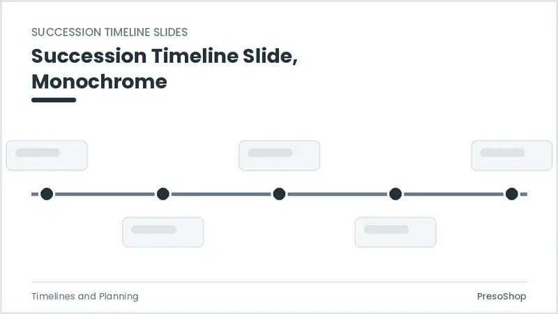 Editable PowerPoint succession timeline slide template in a monochrome treatment, built from recolourable native shapes for timelines and planning decks