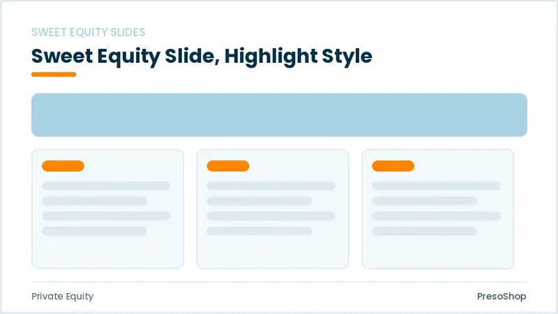 Editable PowerPoint sweet equity slide template with an accented takeaway, built from recolourable native shapes for private equity decks