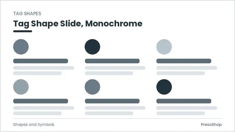 Editable PowerPoint tag shape slide template in a monochrome treatment, built from recolourable native shapes for shapes and symbols decks