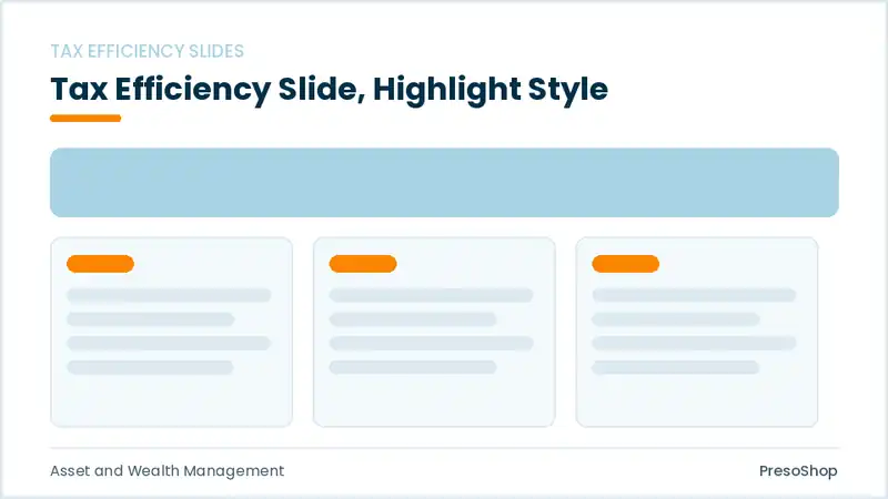 Editable PowerPoint tax efficiency slide template with an accented takeaway, built from recolourable native shapes for asset and wealth management decks