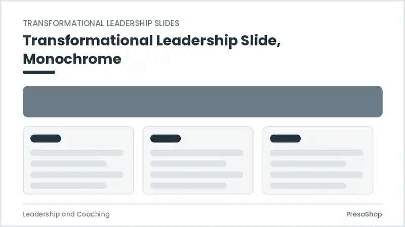 Editable PowerPoint transformational leadership slide template in a monochrome treatment, built from recolourable native shapes for leadership and coaching decks