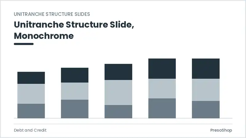 Editable PowerPoint unitranche structure slide template in a monochrome treatment, built from recolourable native shapes for debt and credit decks
