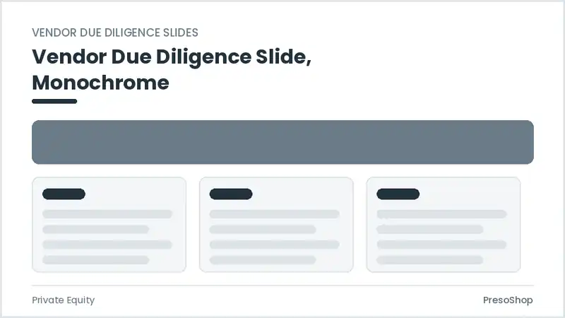 Editable PowerPoint vendor due diligence slide template in a monochrome treatment, built from recolourable native shapes for private equity decks
