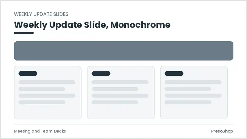 Editable PowerPoint weekly update slide template in a monochrome treatment, built from recolourable native shapes for meeting and team decks decks