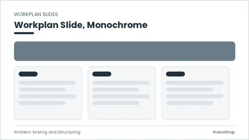 Editable PowerPoint workplan slide template in a monochrome treatment, built from recolourable native shapes for problem solving and structuring decks